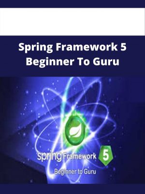 Spring Framework 5 Beginner To Guru – Available Now!!!