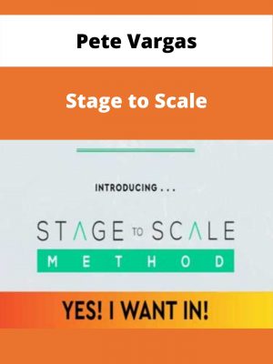 Stage To Scale By Pete Vargas – Available Now!!!