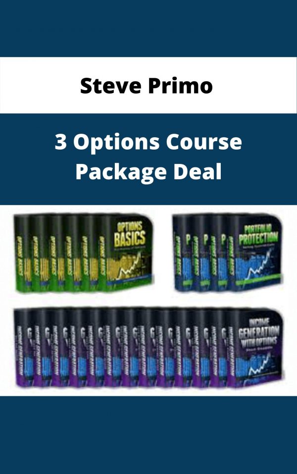 Steve Primo – 3 Options Course Package Deal – Available Now!!!