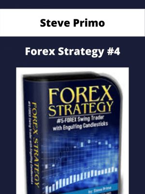 Steve Primo – Forex Strategy #4 – Available Now!!!