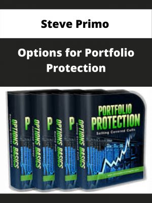 Steve Primo – Options For Portfolio Protection – Available Now!!!