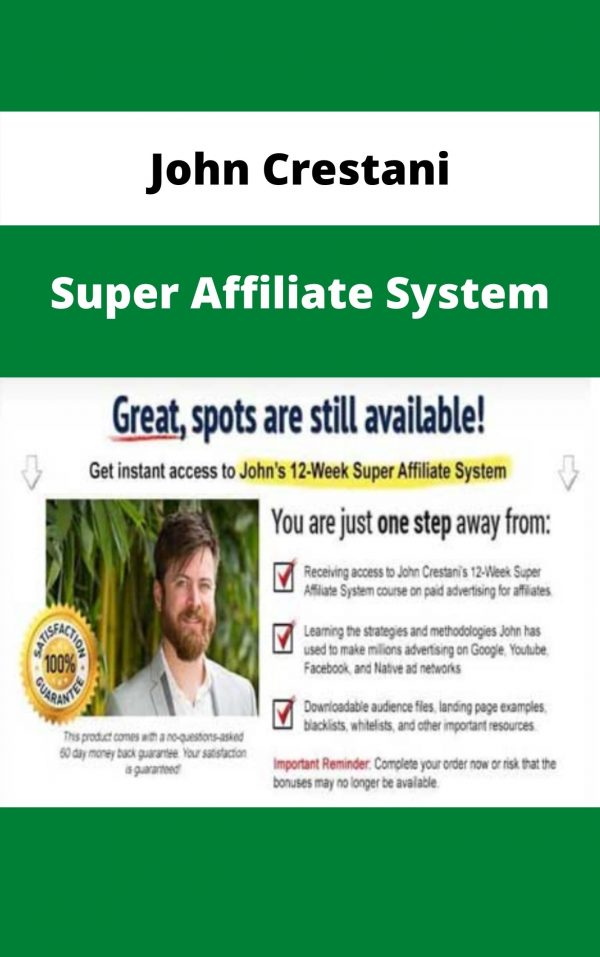 Super Affiliate System By John Crestani – Available Now!!!