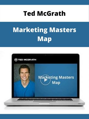 Ted Mcgrath – Marketing Masters Map – Available Now!!!