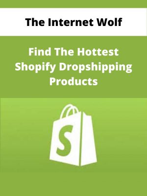 The Internet Wolf – Find The Hottest Shopify Dropshipping Products – Available Now!!!
