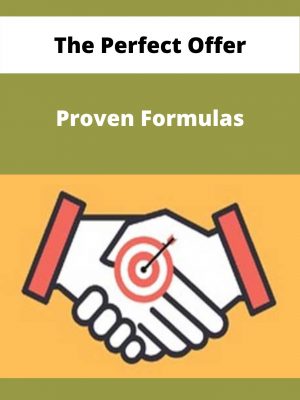The Perfect Offer – Proven Formulas – Available Now!!!