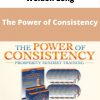 The Power Of Consistency By Weldon Long – Available Now!!!