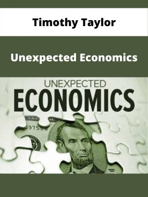 Timothy Taylor – Unexpected Economics – Available Now!!!