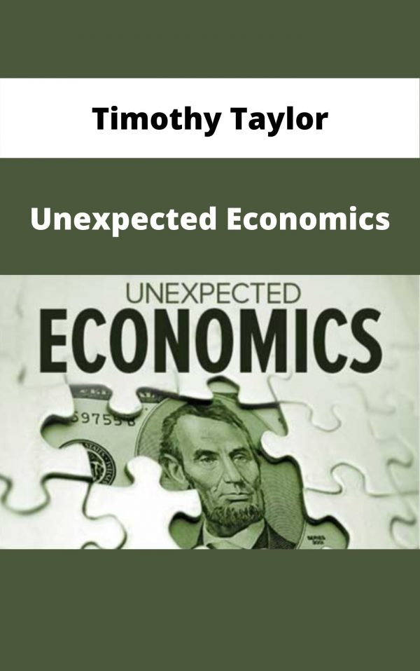 Timothy Taylor – Unexpected Economics – Available Now!!!