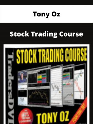 Tony Oz – Stock Trading Course – Available Now!!!