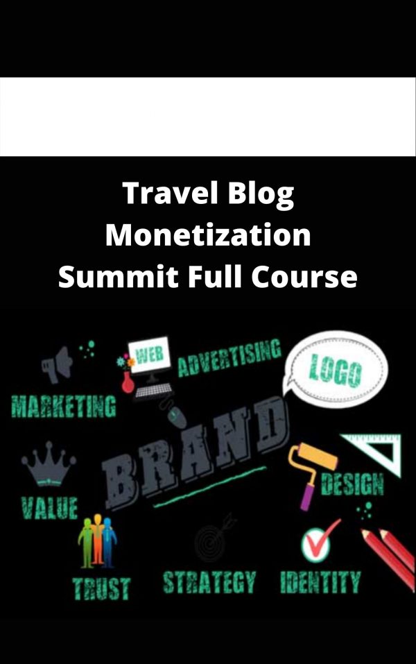 Travel Blog Monetization Summit Full Course – Available Now!!!