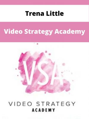 Video Strategy Academy By Trena Little – Available Now!!!