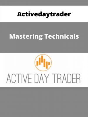 Activedaytrader – Mastering Technicals – Available Now!!!
