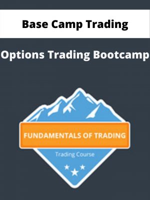 Base Camp Trading – Options Trading Bootcamp – Available Now!!!