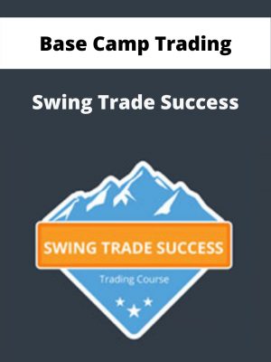 Base Camp Trading – Swing Trade Success – Available Now!!!