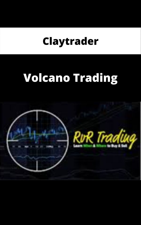 Claytrader – Volcano Trading – Available Now!!!