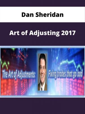 Dan Sheridan – Art Of Adjusting 2017 – Available Now!!!