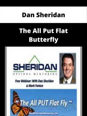 Dan Sheridan – The All Put Flat Butterfly – Available Now!!!