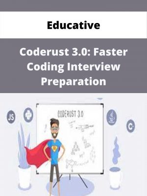 Educative – Coderust 3.0: Faster Coding Interview Preparation – Available Now!!!