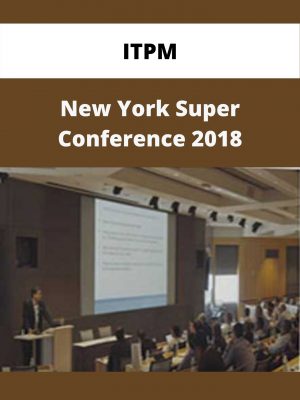 Itpm – New York Super Conference 2018 – Available Now!!!