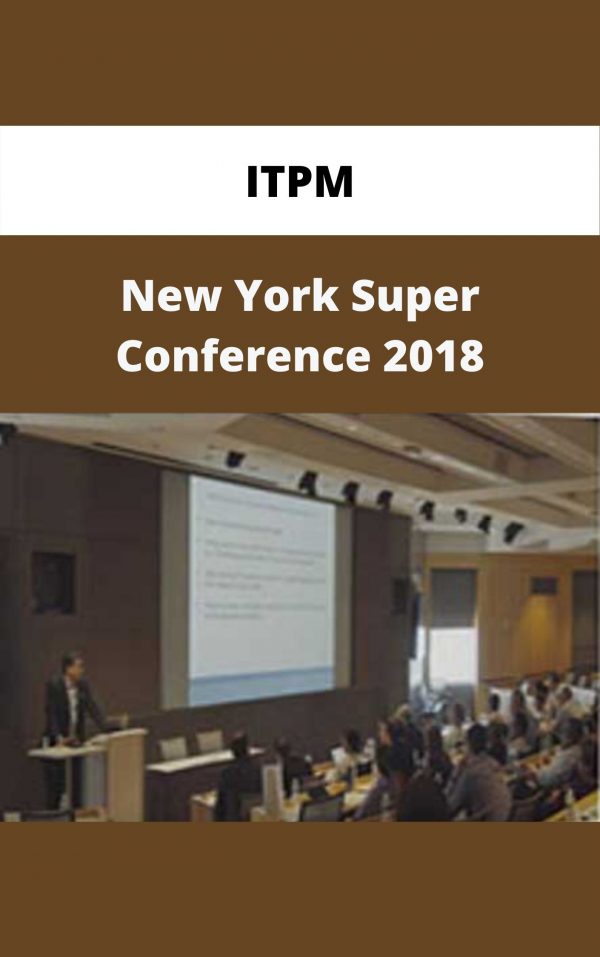 Itpm – New York Super Conference 2018 – Available Now!!!