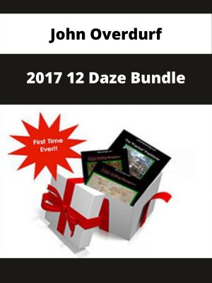 John Overdurf – 2017 12 Daze Bundle – Available Now!!!