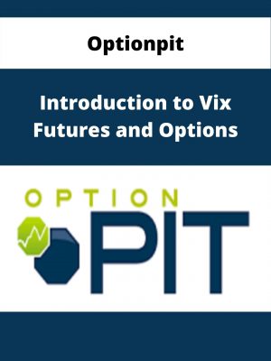 Optionpit – Introduction To Vix Futures And Options – Available Now!!!