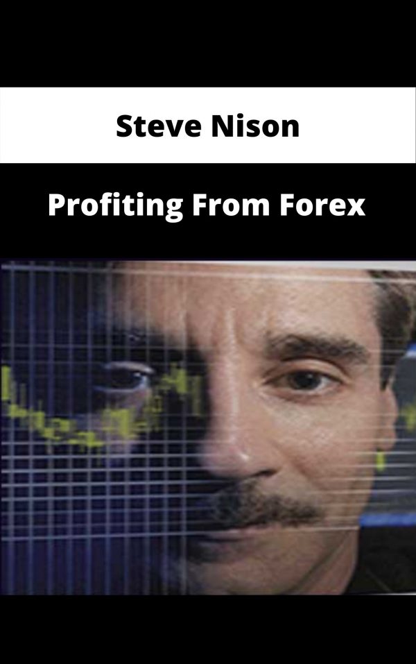Steve Nison – Profiting From Forex – Available Now!!!