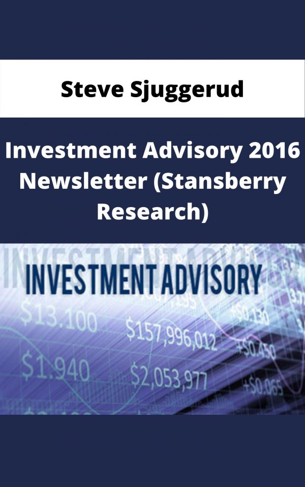 Steve Sjuggerud – Investment Advisory 2016 Newsletter (stansberry Research) – Available Now!!!