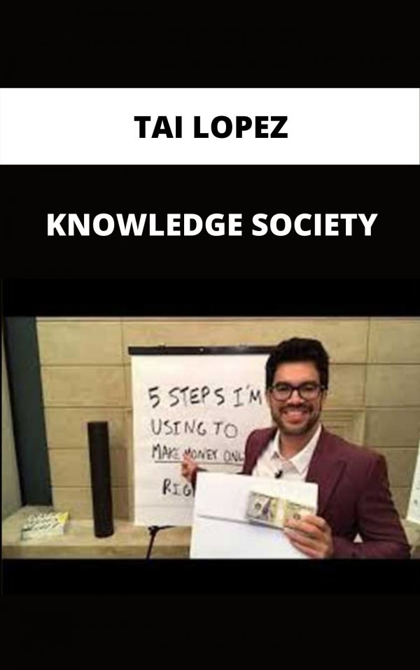 Tai Lopez – Knowledge Society – Available Now!!!