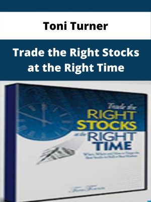 Toni Turner – Trade The Right Stocks At The Right Time – Available Now!!!