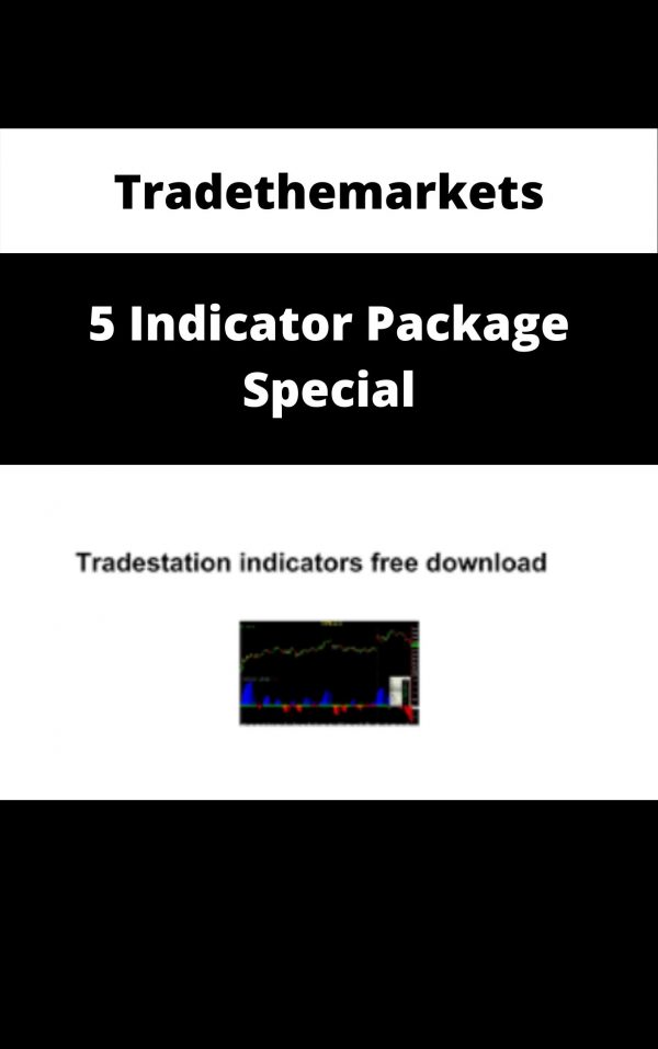 Tradethemarkets – 5 Indicator Package Special – Available Now!!