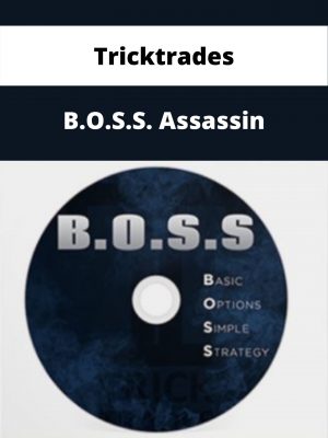 Tricktrades – B.o.s.s. Assassin – Available Now!!!