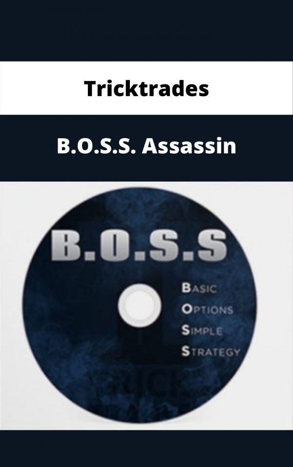 Tricktrades – B.o.s.s. Assassin – Available Now!!!