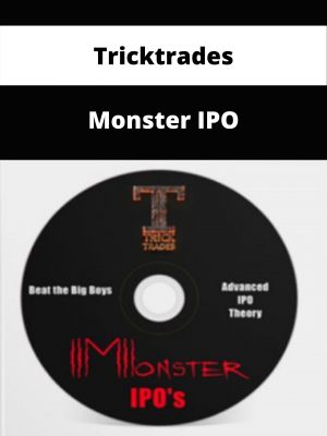 Tricktrades – Monster Ipo – Available Now!!!
