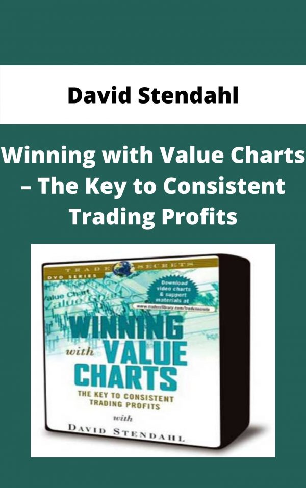 David Stendahl – Winning With Value Charts – The Key To Consistent Trading Profits – Available Now!!!