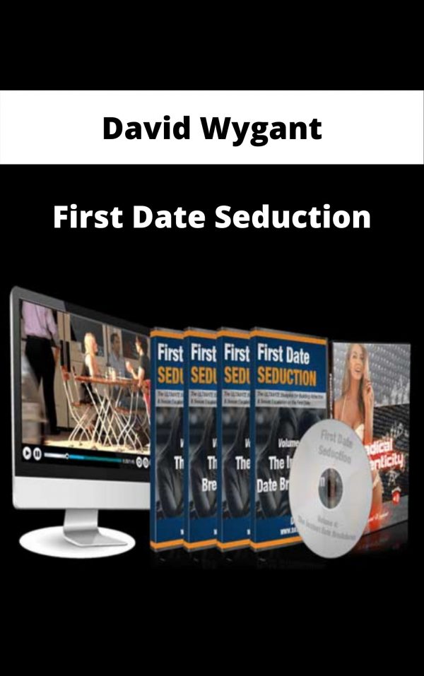 David Wygant – First Date Seduction – Available Now!!!