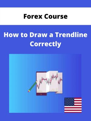 Forex Course – How To Draw A Trendline Correctly – Available Now!!!