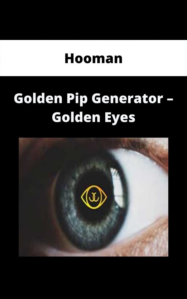 Hooman – Golden Pip Generator – Golden Eyes – Available Now!!!