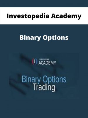 Investopedia Academy – Binary Options – Available Now!!!