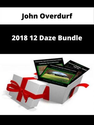 John Overdurf – 2018 12 Daze Bundle – Available Now!!!