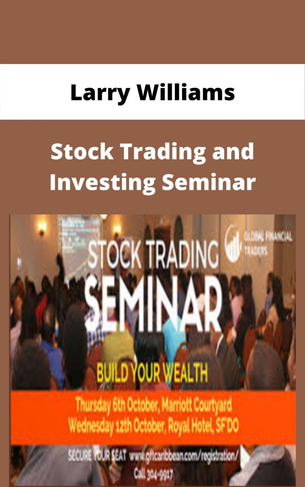 Larry Williams – Stock Trading And Investing Seminar [18 Mp4 + 6 Pdf] – Available Now!!!