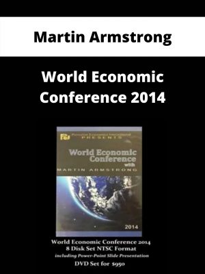Martin Armstrong – World Economic Conference 2014 – Available Now!!!