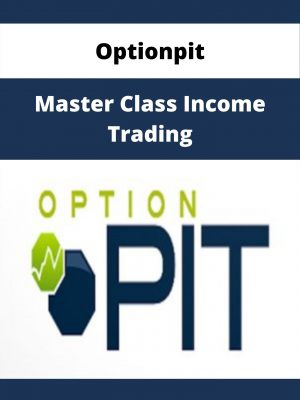 Optionpit – Master Class Income Trading – Available Now!!!