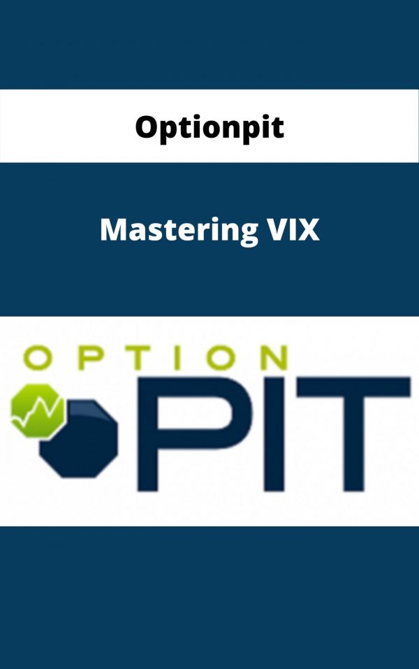 Optionpit – Mastering Vix – Available Now!!!