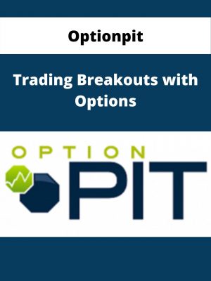 Optionpit – Trading Breakouts With Options – Available Now!!!
