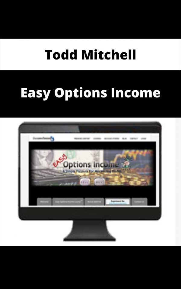 Todd Mitchell – Easy Options Income – Available Now!!!