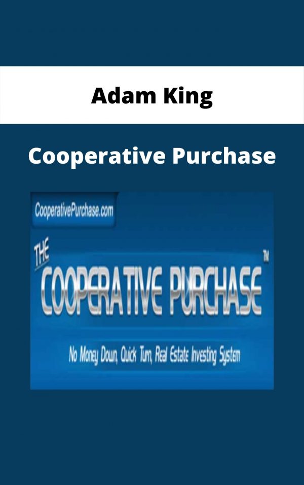 Adam King – Cooperative Purchase