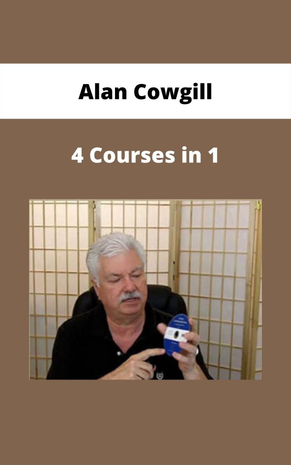 Alan Cowgill – 4 Courses In 1