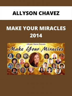 Allyson Chavez – Make Your Miracles 2014