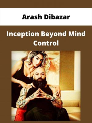 Arash Dibazar • Inception Beyond Mind Control